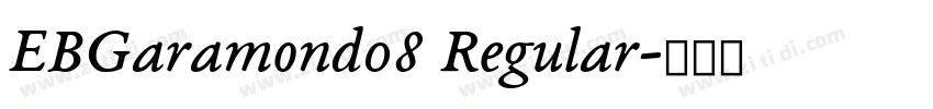 EBGaramond08 Regular字体转换